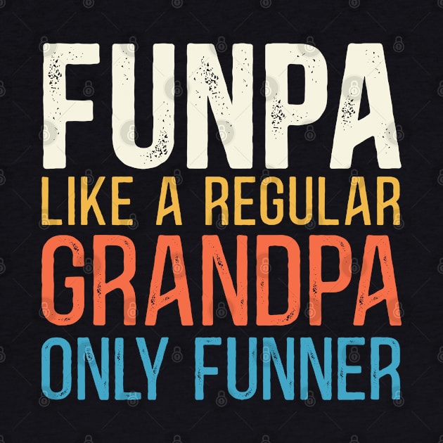 Father Funpa Regular Grandpa Funner Vintage Definition by FamiStore